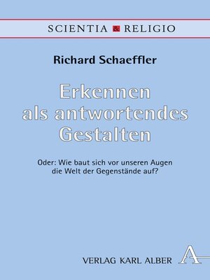 cover image of Erkennen als antwortendes Gestalten